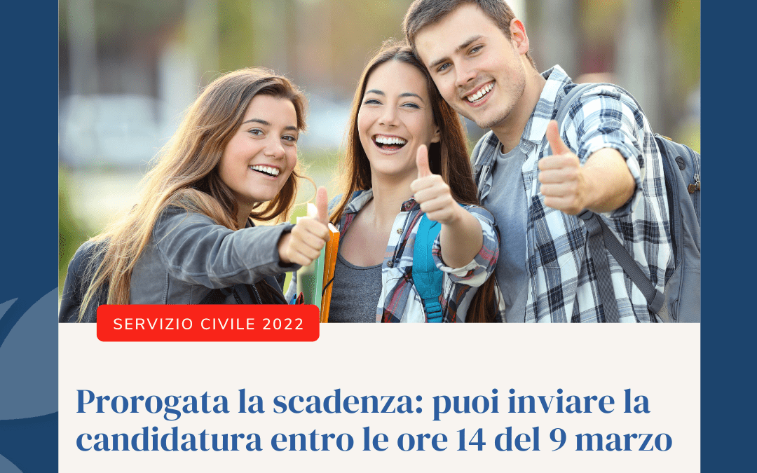 Proroga al 9 marzo per aderire al Bando Servizio Civile Universale 2021