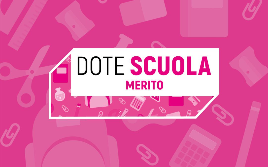 DOTE SCUOLA 2022/23 – Merito A.F. 2021/2022